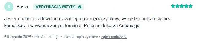 Zweryfikowana opinia pacjenta o inicjałach G.K. z portalu znanylekarz.pl na temat flebologa Antoniego Leja z dnia 25 czerwca 2025 roku o treści: Polecam wszystkim. Pełen profesjonalizm i zaangażowanie.