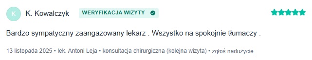 Zweryfikowana opinia pacjenta o zabiegu miniflebektomii: Bardzo sympatyczny i zaangażowany lekarz. Wszystko spokojnie tłumaczy.