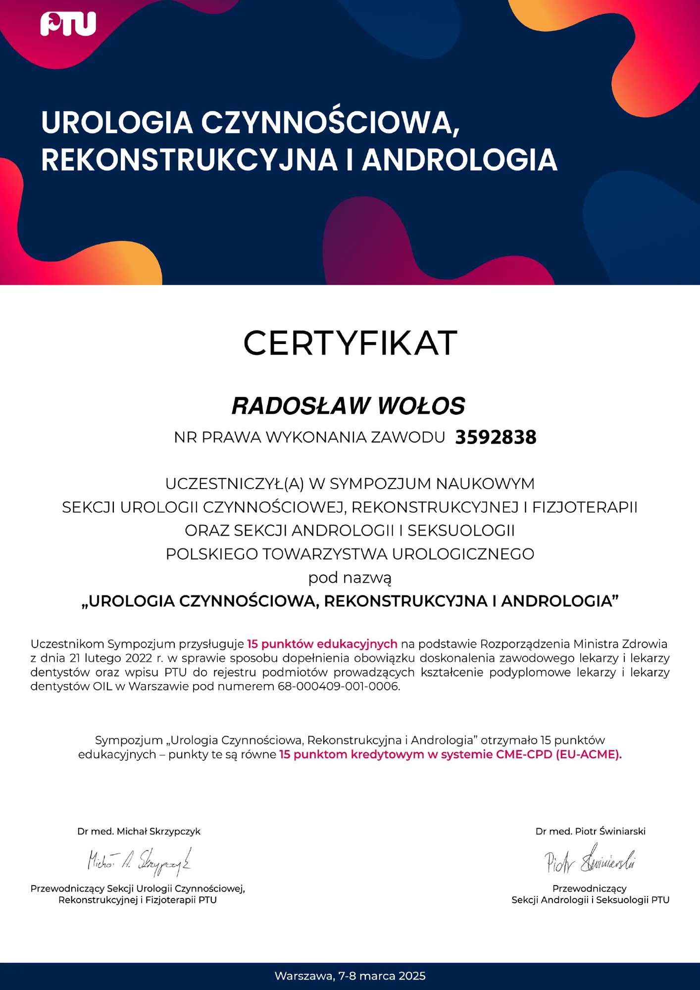 Sympozjum „Urologia czynnościowa, rekonstrukcyjna i andrologia”, Warszawa, 7-8 marca 2025.