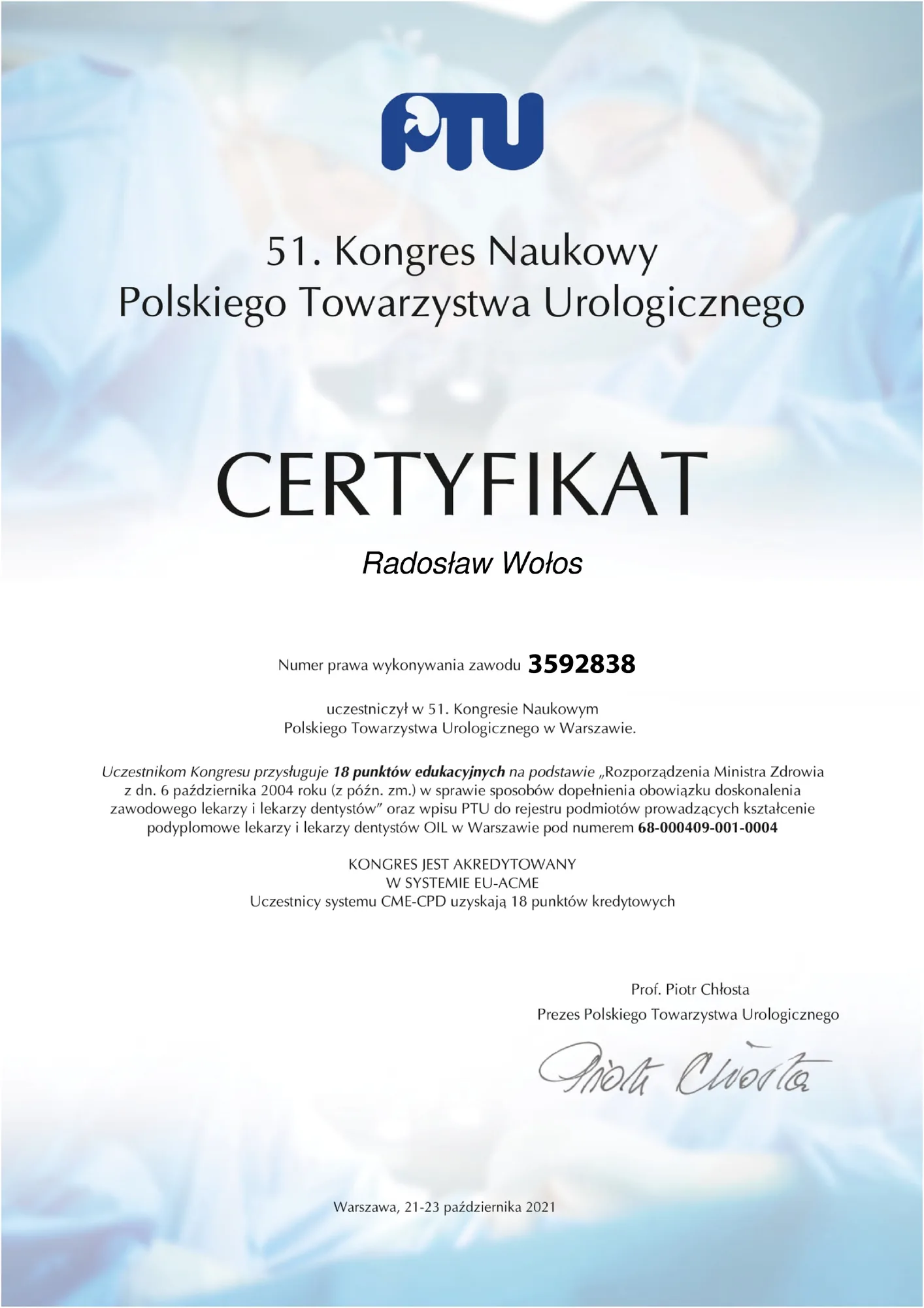 51. Kongres Naukowy Polskiego Towarzystwa Urologicznego, Warszawa, 21-23 października 2021.