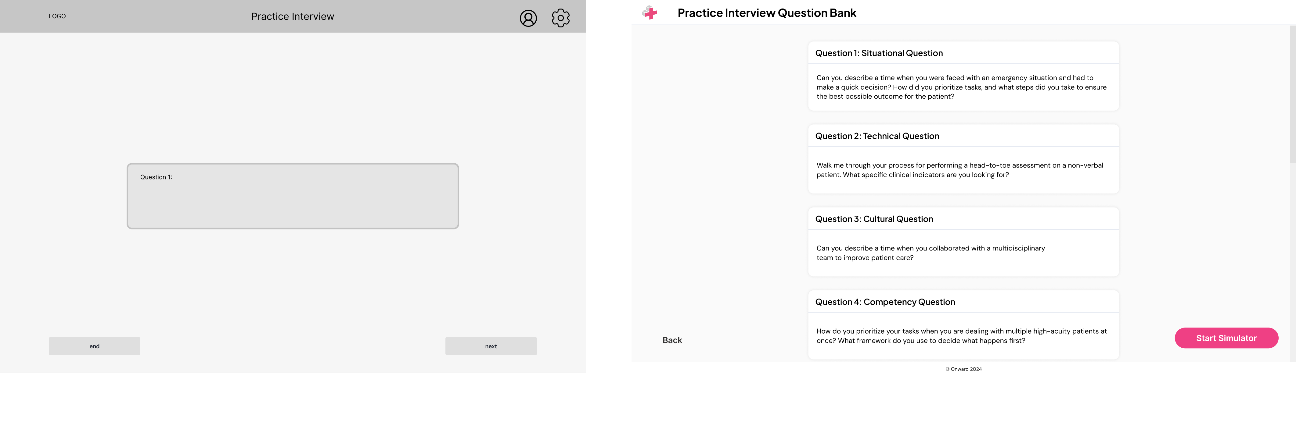 Two-panel interface for a Practice Interview Question Bank; left panel shows a 'Question 1' text box with 'end' and 'next' buttons, right panel lists four interview questions: situational, technical, cultural, and competency, with a pink 'Start Simulator' button.