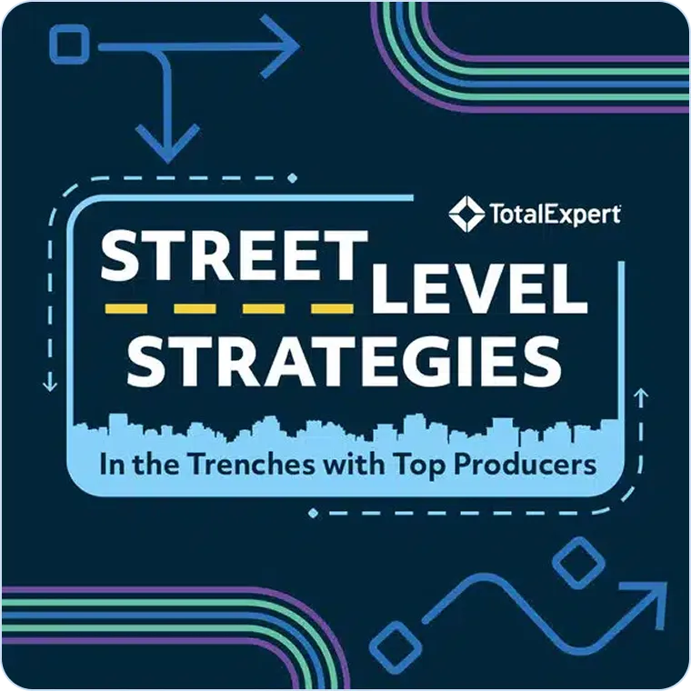 Podcast cover image for "Street Level Strategy" by Total Expert, featuring the tagline "In the Trenches with Top Producers" with abstract line art and dark background.