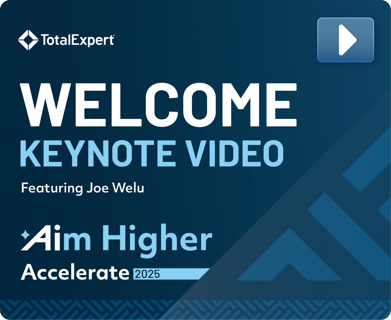 Watch the Welcome Keynote Video featuring Joe Welu.