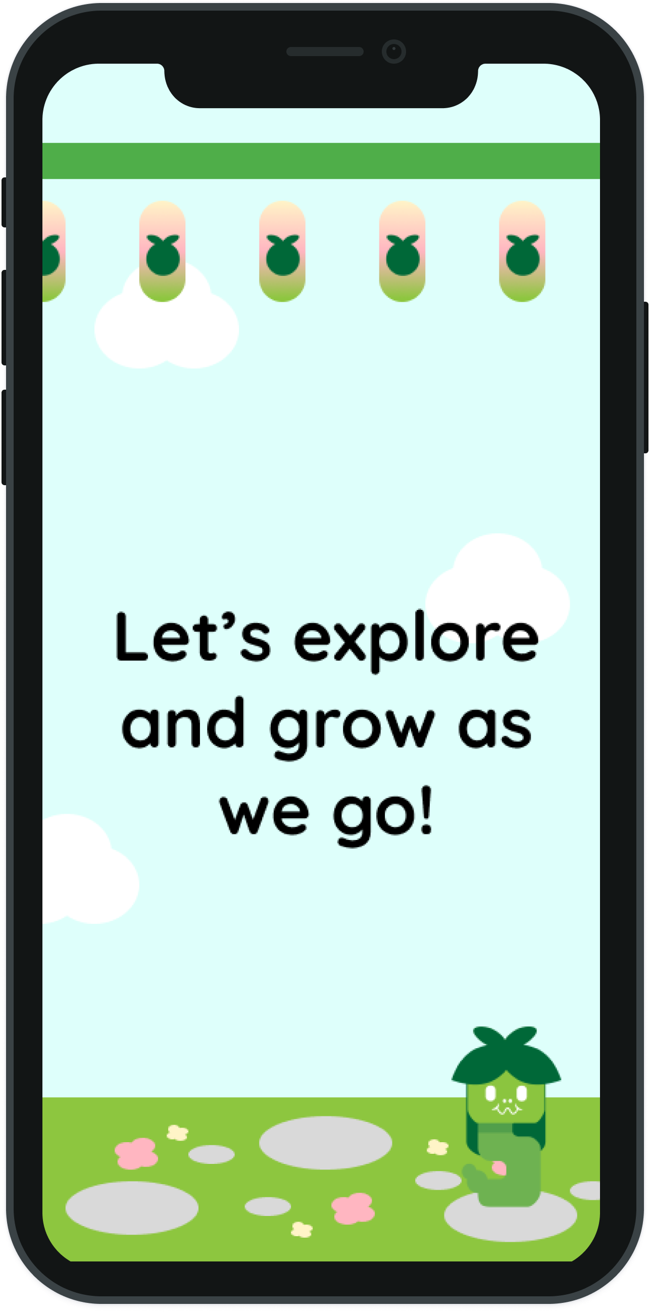 Mobile screen with text 'Let's explore and grow as we go!' showing a green grass background, clouds, hanging green fruit icons at the top, and a cute green character sitting on the grass.
