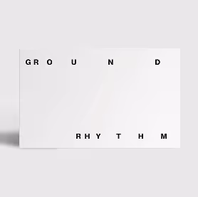 Minimalist mockup of a white book cover titled Ground Rhythm, with widely spaced black letters on a white background casting a soft shadow.