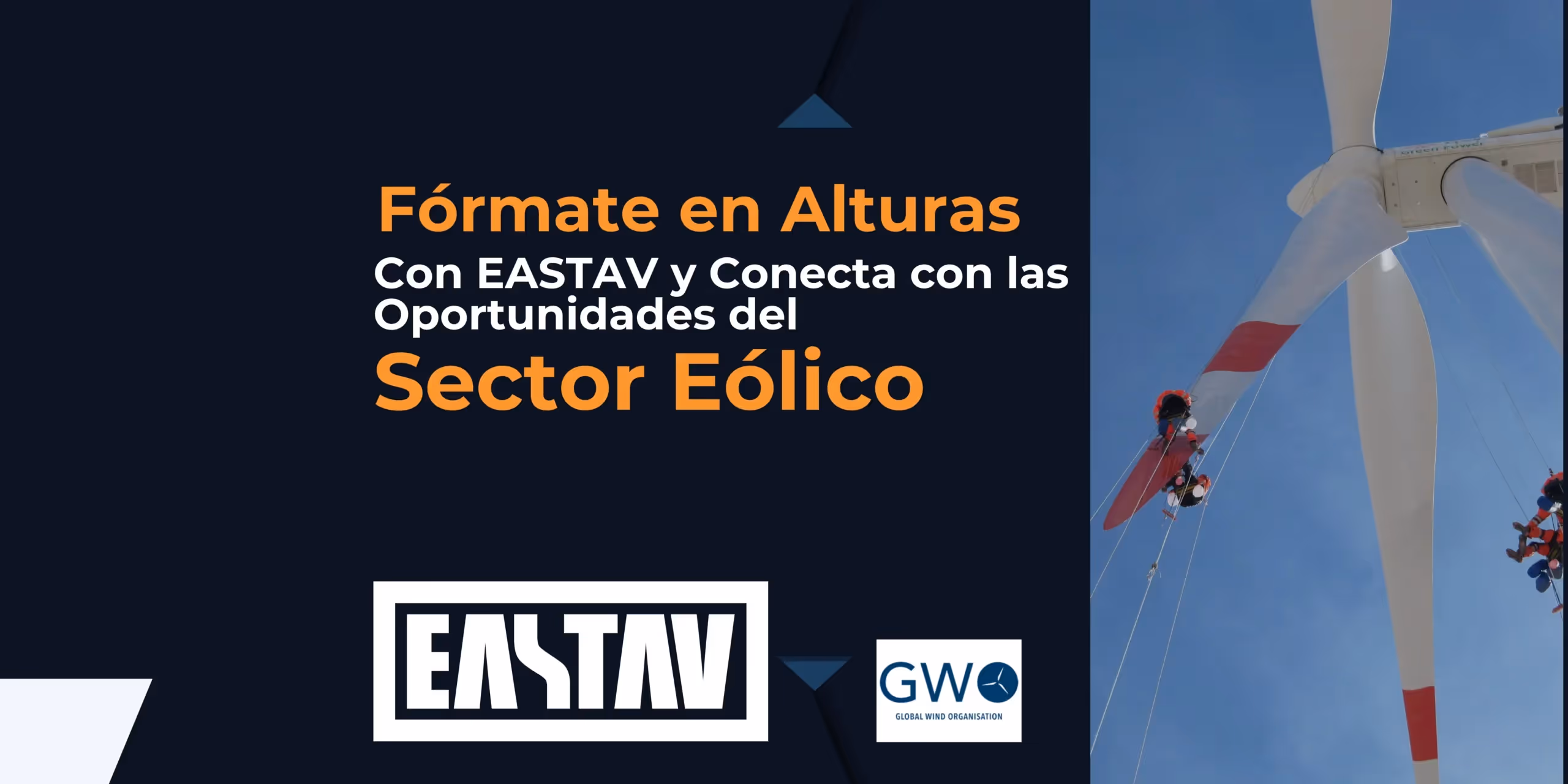 Fórmate en Alturas con EASTAV y Conecta con las Oportunidades del Sector Eólico