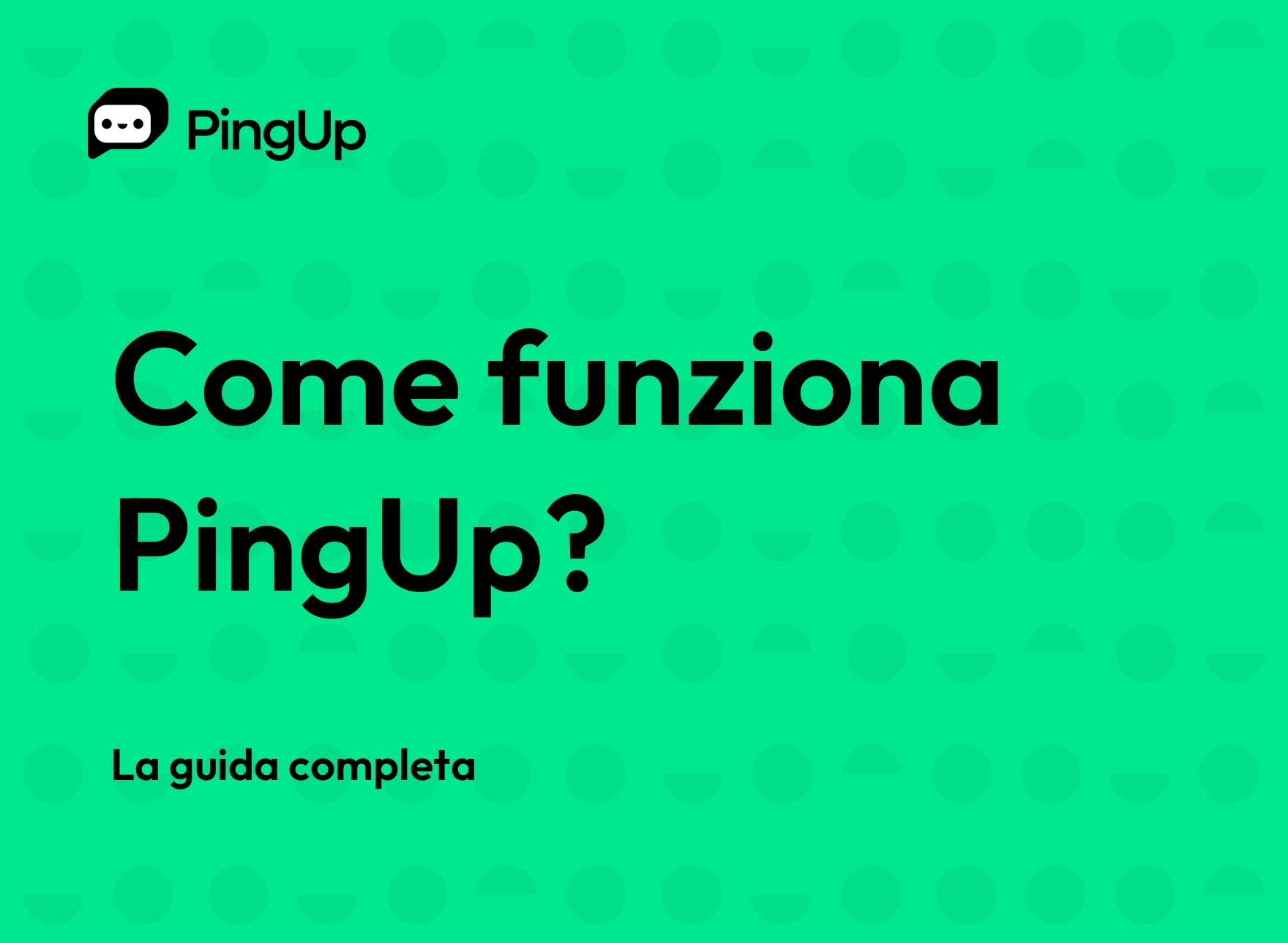 Come funziona PingUp? Tutto quello che devi sapere