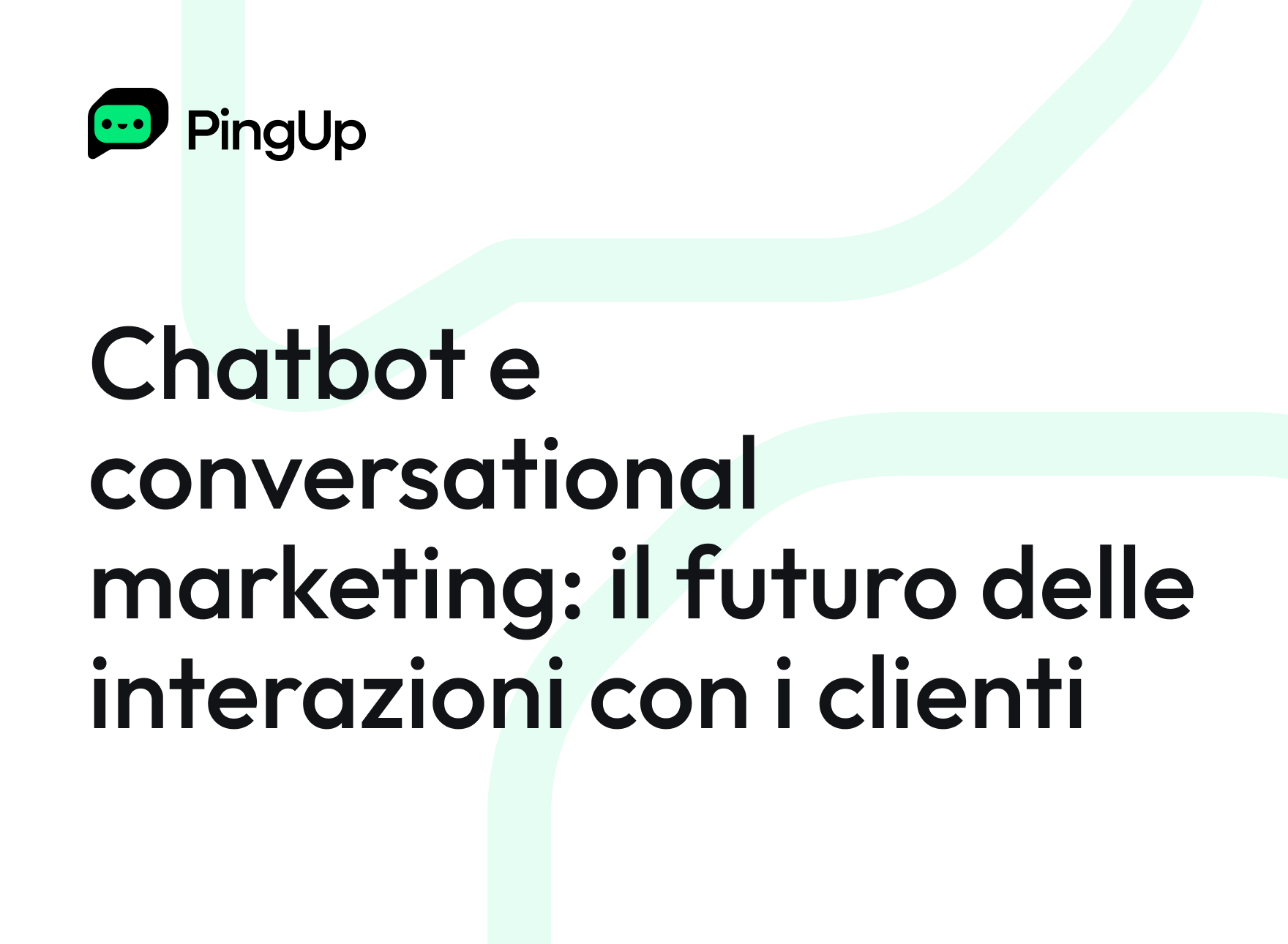 Chatbot e conversational marketing: il futuro delle interazioni con i clienti