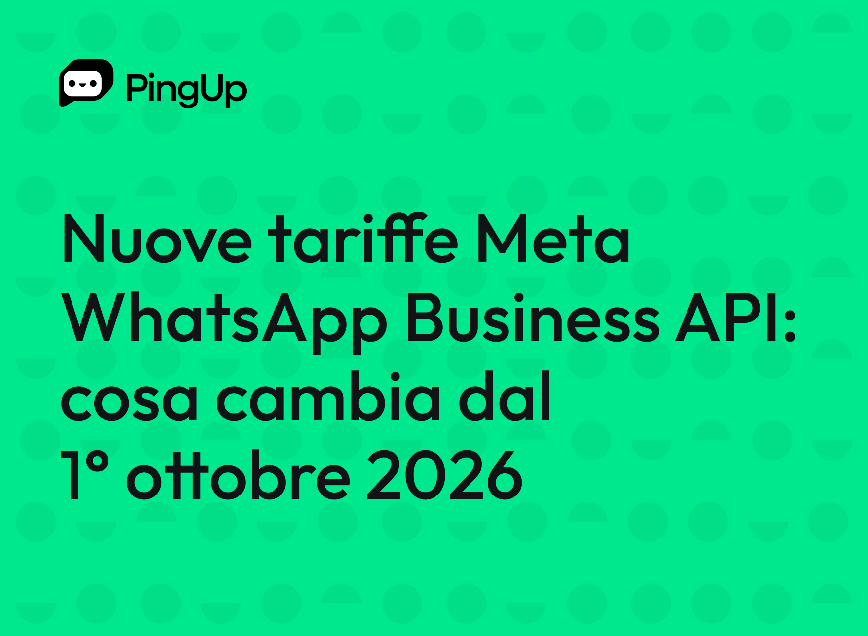 Nuove tariffe Meta WhatsApp API: cosa cambia dal 1° ottobre 2026