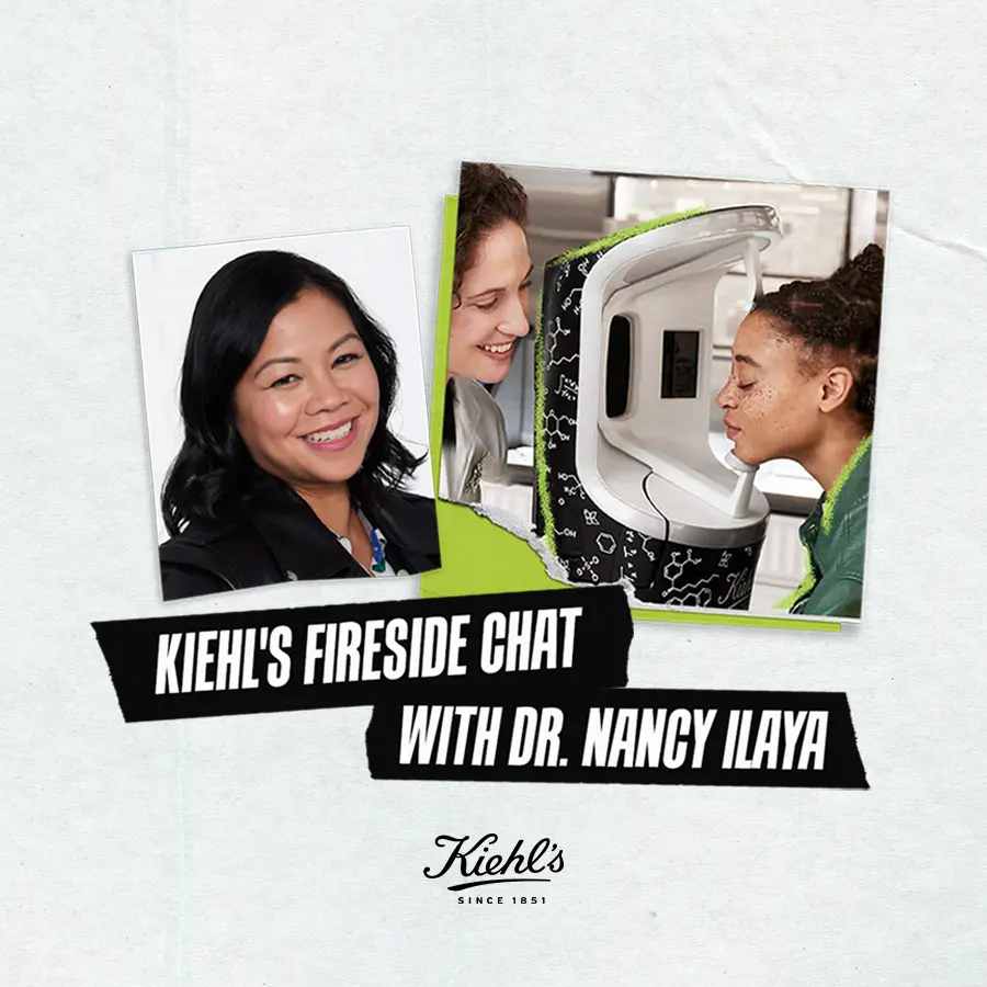 Words "Kiehl's Fireside Chat with Dr. Nancy Ilaya" written in white against black tape, overlaying a photo of a woman and another of a person trying out a kiehl's machine 