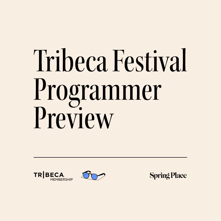"Tribeca Festival Programmer Preview" written against a pale background