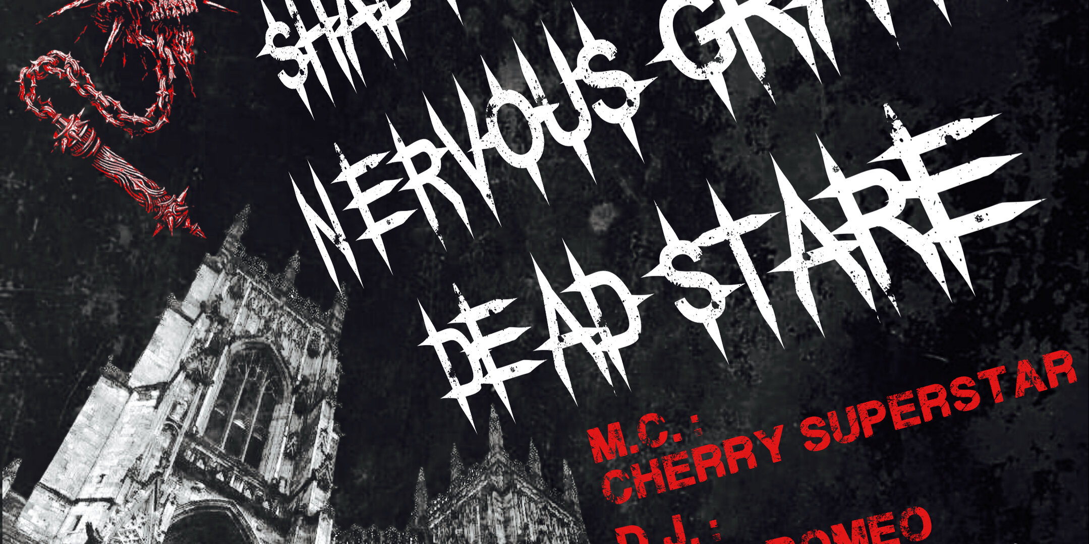 Luna Negra Presents: Shadows Hold +Nervous Grave + Dead Stare plus MC Cherry Superstar plus DJ Dead Romeo