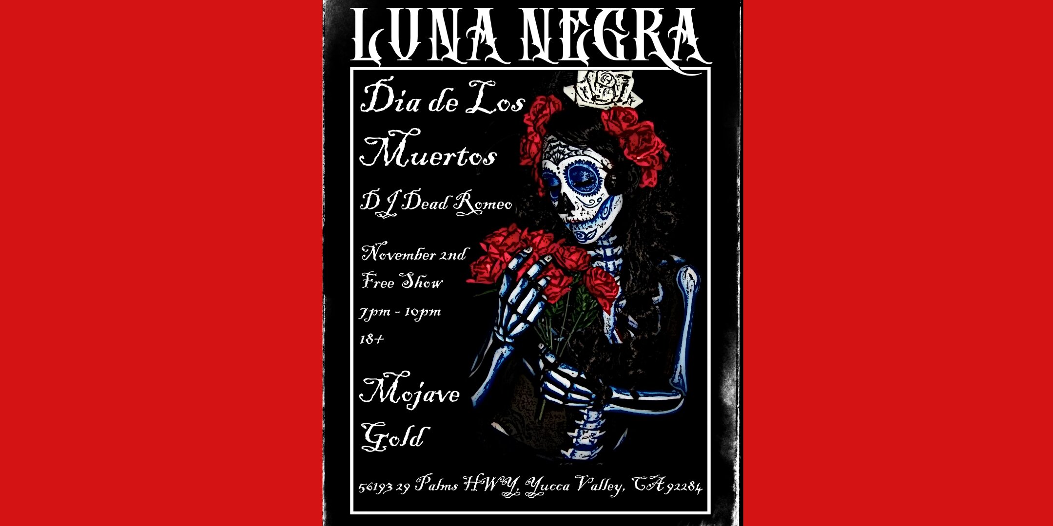 Luna Negra Presents Dias De Muertos
