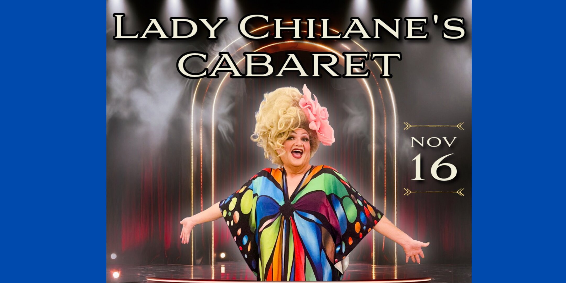 Lady Chilane’s Cabaret