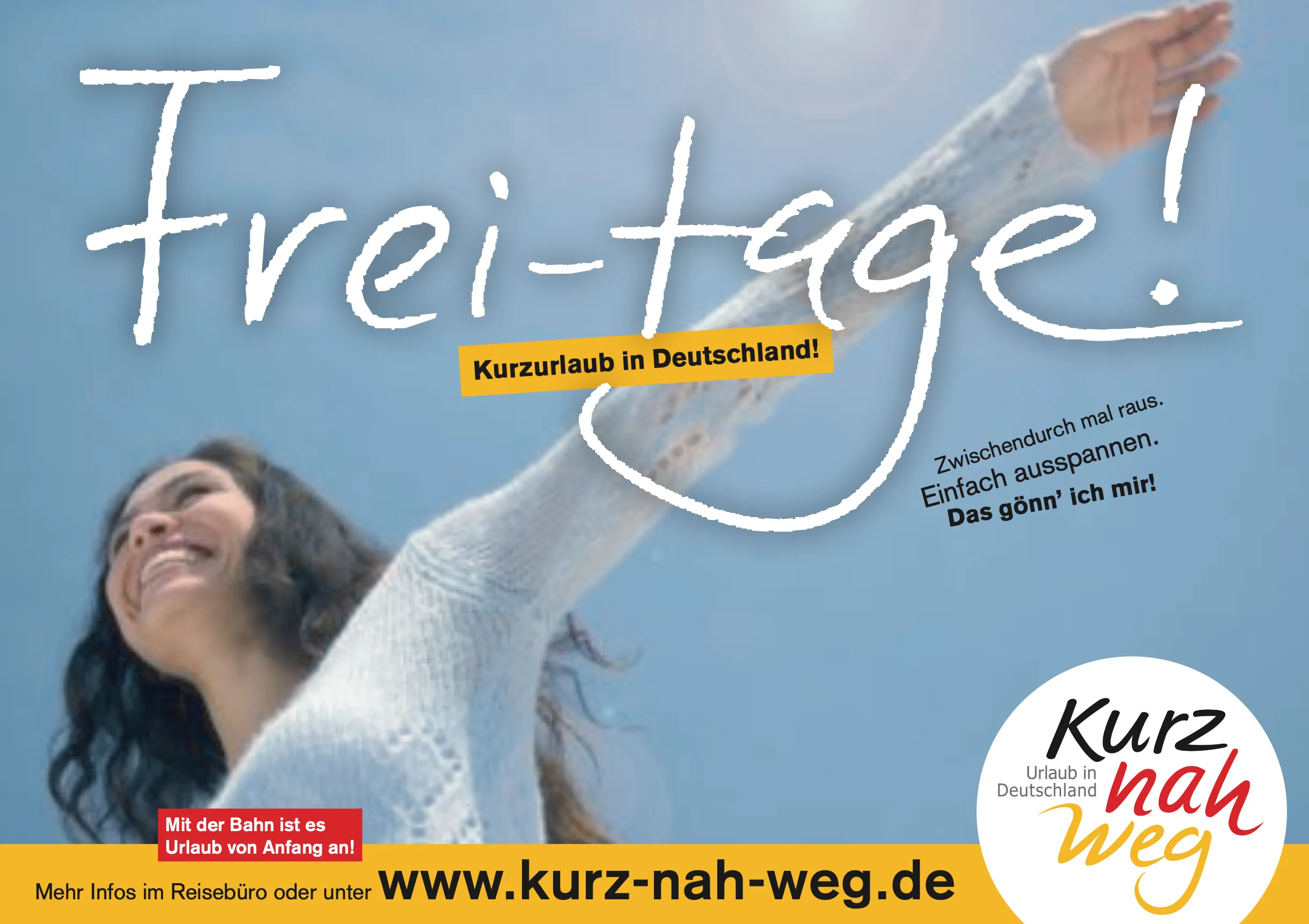 Kampagne - Kurz nah weg