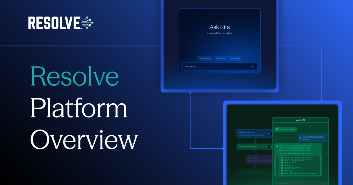 Transform IT Operations with Resolve’s IT Automation and Orchestration Platform 