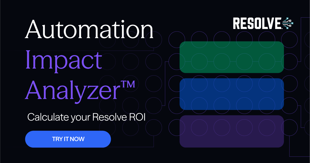 Automation Impact Analyzer™