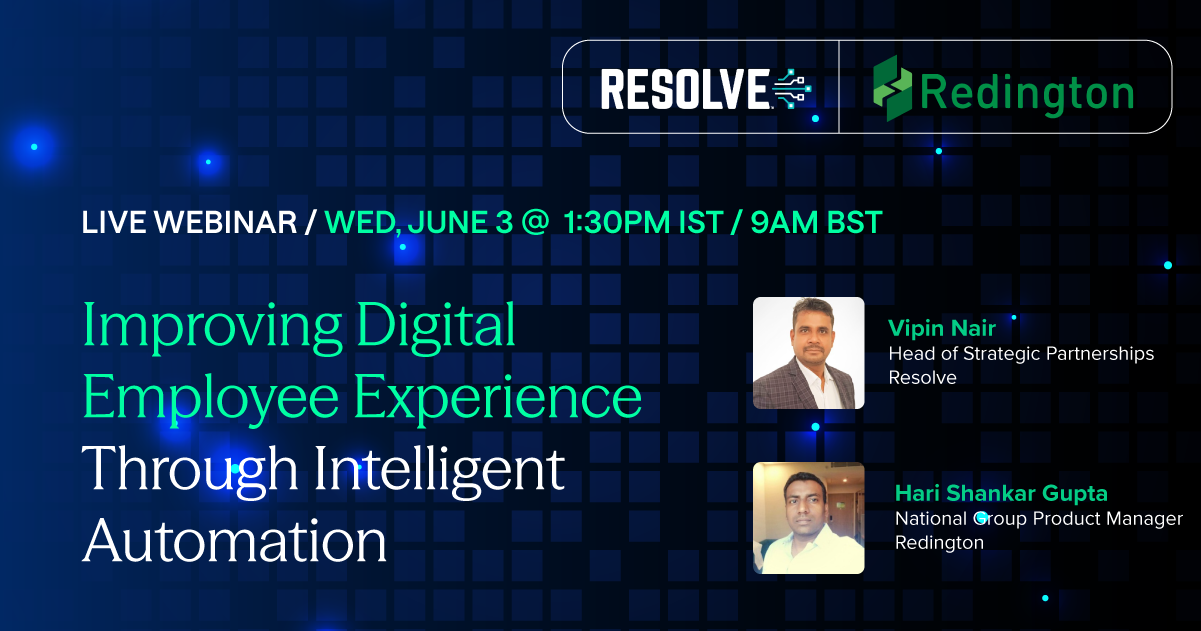 Improving Digital Employee Experience Through Intelligent Automation