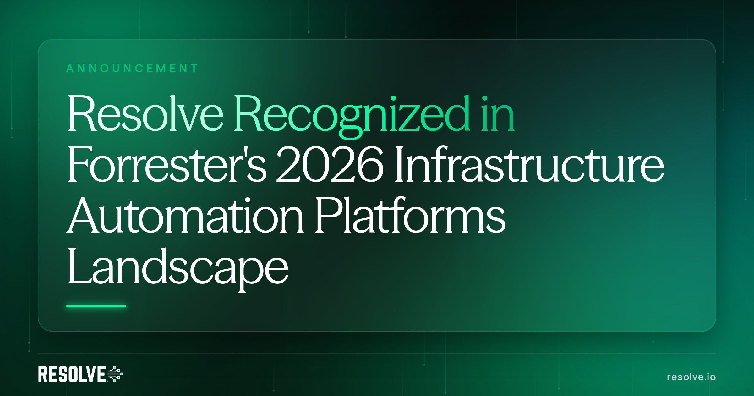 Resolve Recognized in The Infrastructure Automation Platforms Landscape, Q2 2026