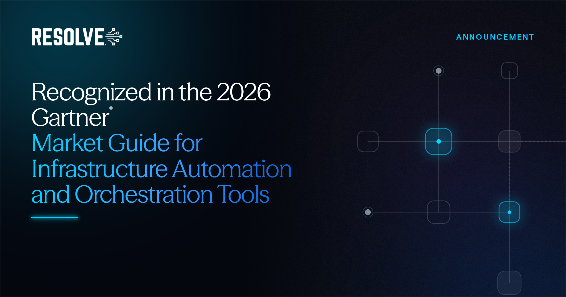 Resolve Named as a Representative Vendor in the 2026 Gartner® Market Guide for Infrastructure Automation and Orchestration Tools