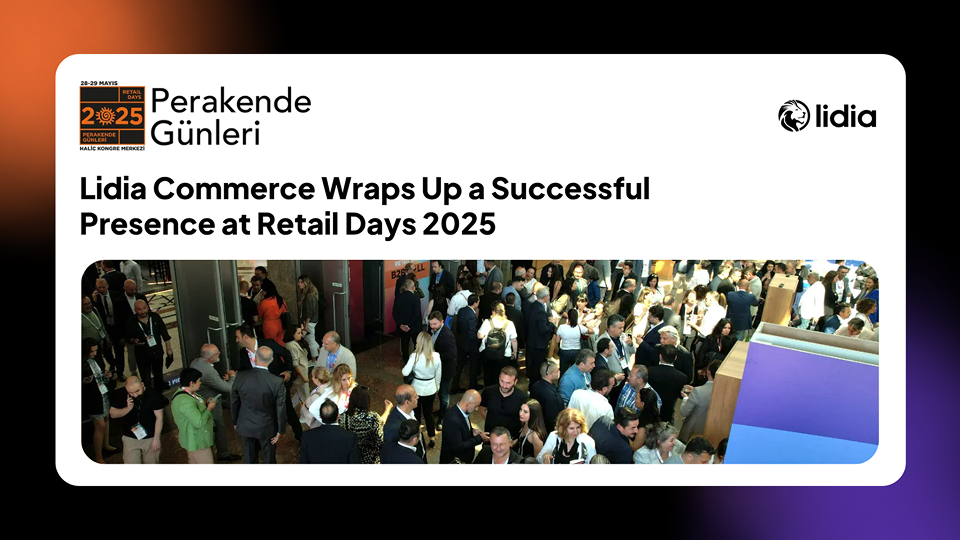 Lidia Commerce Wraps Up Retail Days 2025