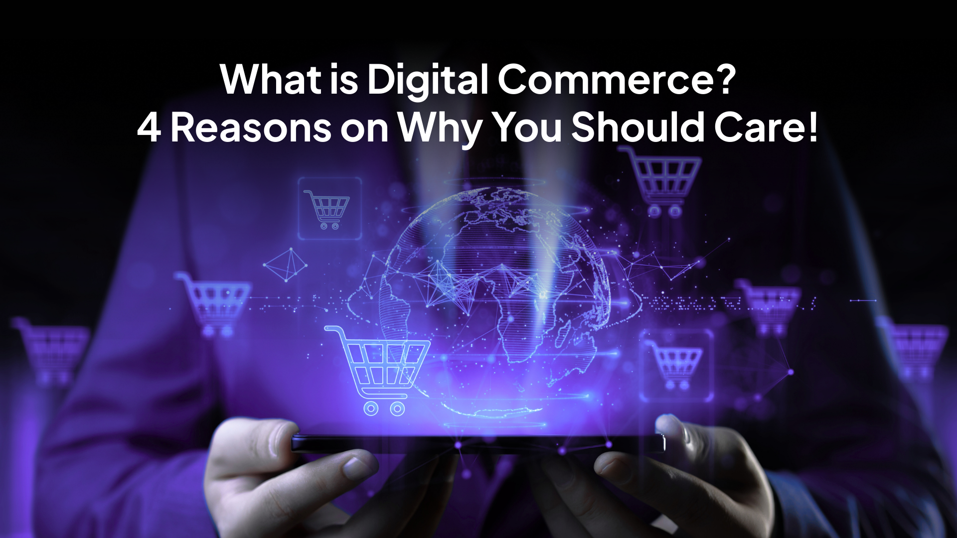 What is Digital Commerce?