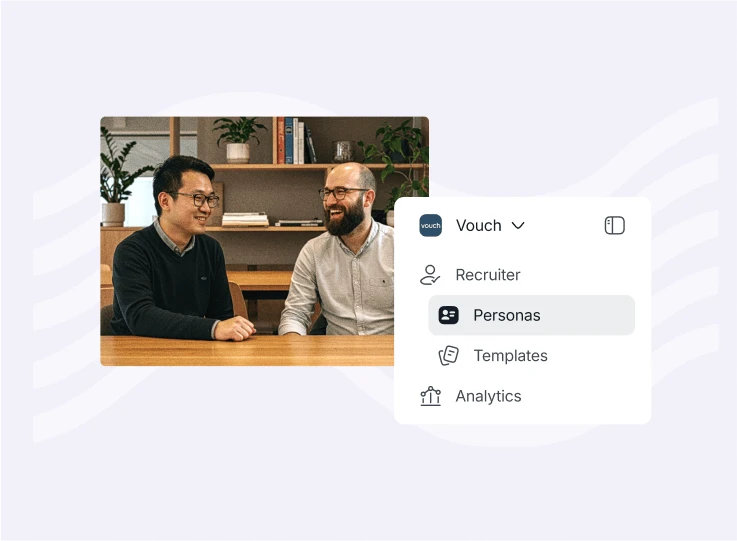 Two men talking at a table beside the Vouch menu showing Recruiter, Personas, Templates and Analytics