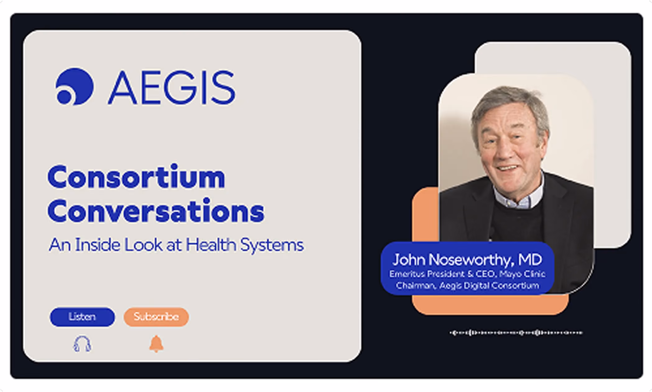 Consortium Conversations with Dr. John Noseworthy, President and CEO Emeritus of Mayo Clinic