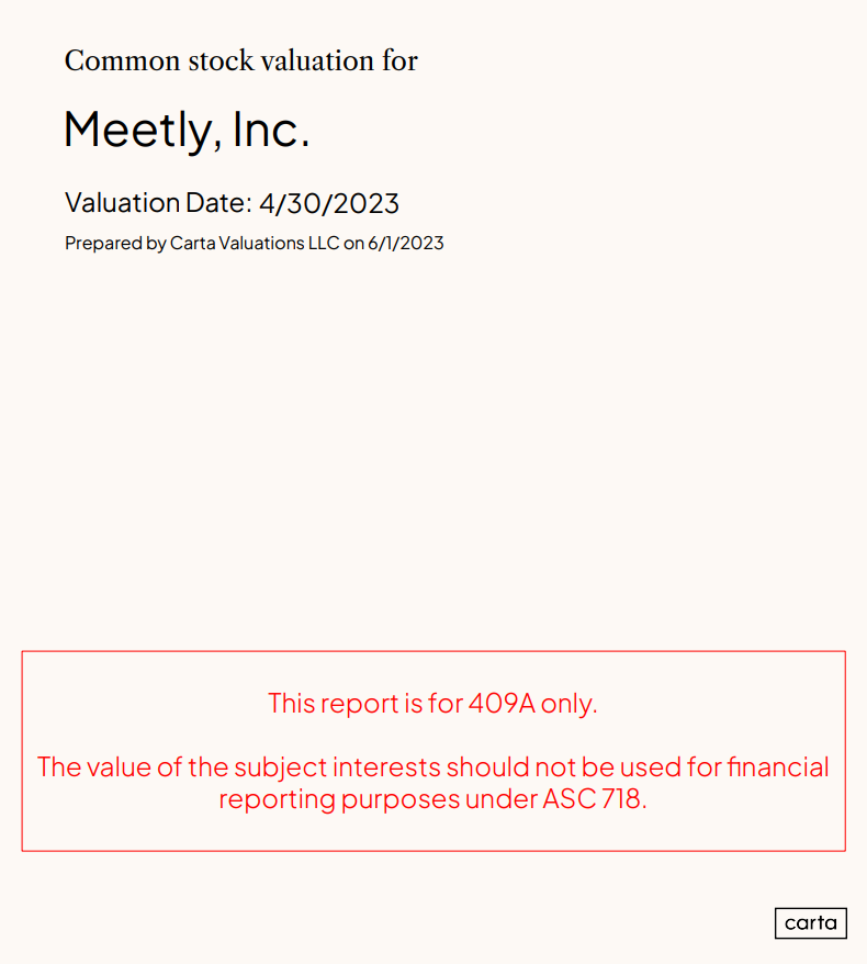 lt text: A screenshot of a Carta sample 409A valuation report showing a “not to be used for financial reporting purposes under ASC 718” disclaimer. (Source: Carta)