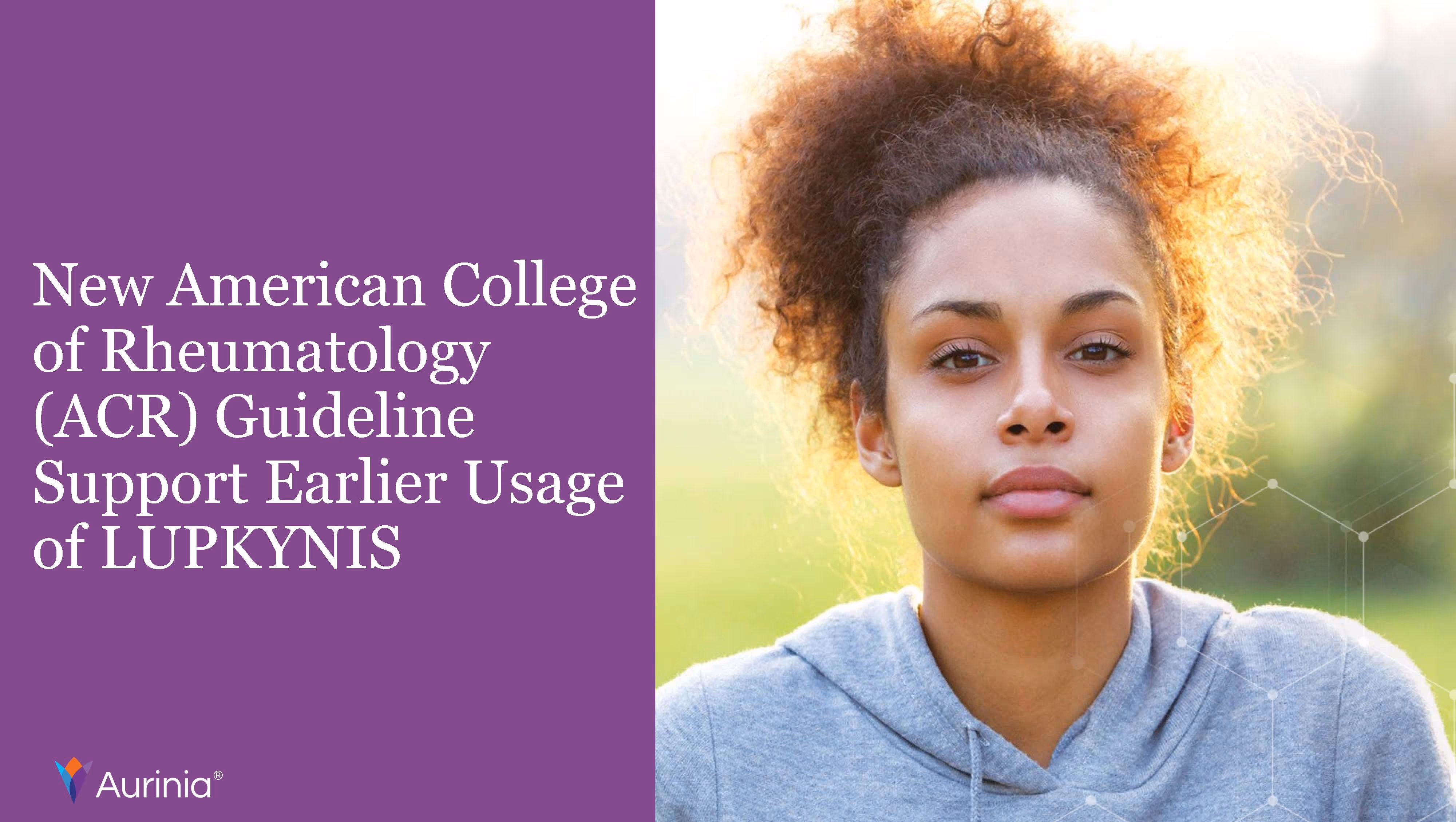 New American College of Rheumatology (ACR) Guideline Support Earlier Usage of LUPKYNIS