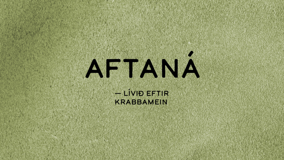 Aftaná – Lívið eftir krabbamein