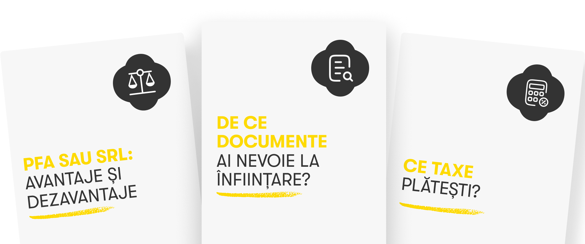 Trei carduri plasate orizontal cu text în limba română: Avantaje și dezavantaje pentru PFA sau SRL; De ce documente ai nevoie la înființare; Ce taxe plătești?, fiecare card având o pictogramă simplificată legată de temă.