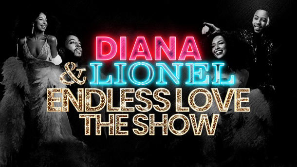 Diana and Lionel: Endless Love The Show