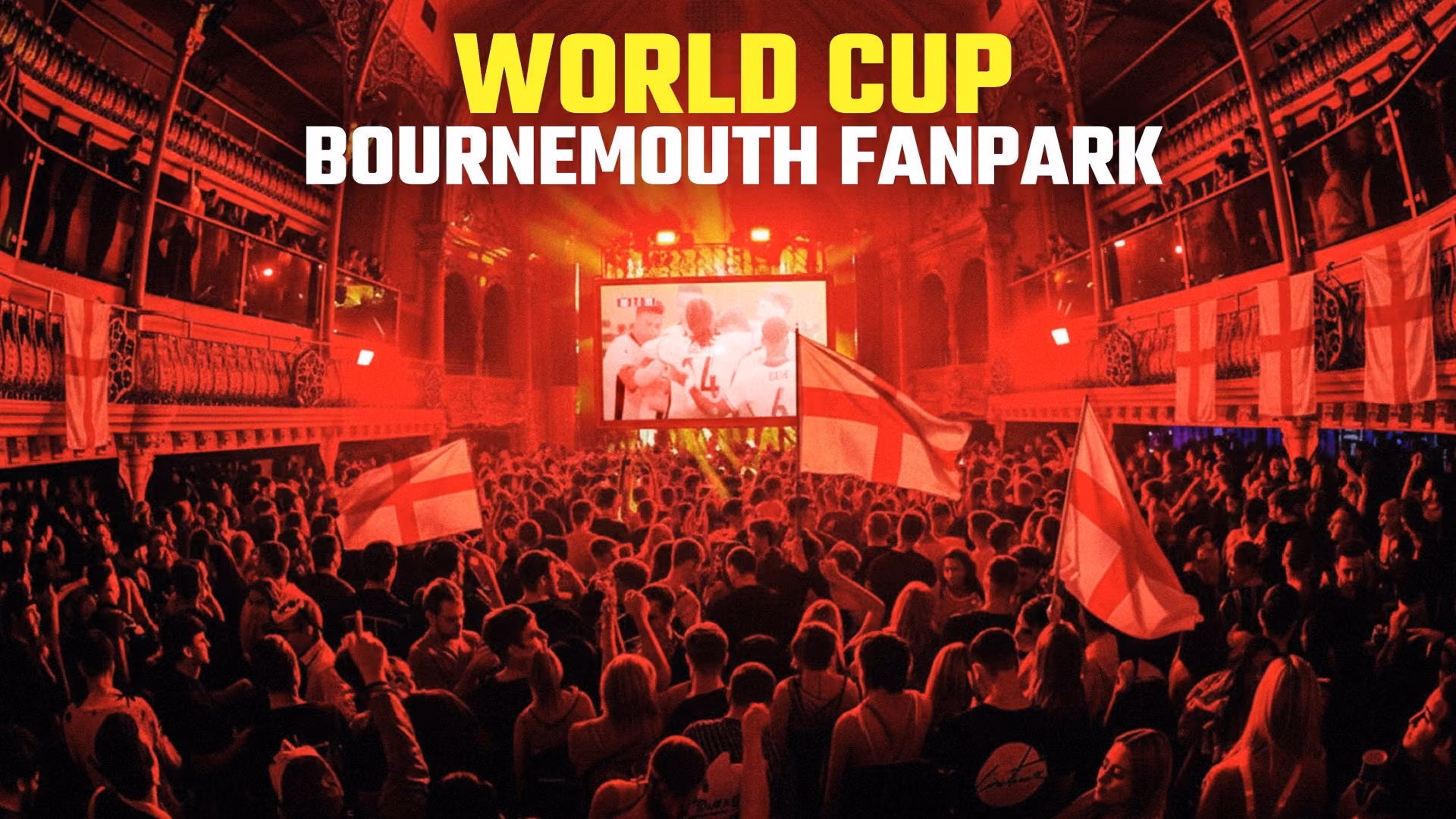 World Cup 2026: England V Croatia - O2 Academy Bournemouth