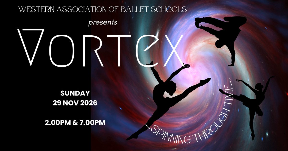 Western Association of Ballet Schools: Vortex - A Children's Production