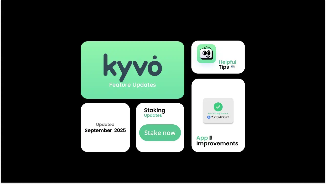 Kyvo Staking Made Simple and App Performance Updates