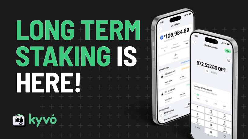 OPT Long Term Staking Now In Kyvo Digital Wallet
