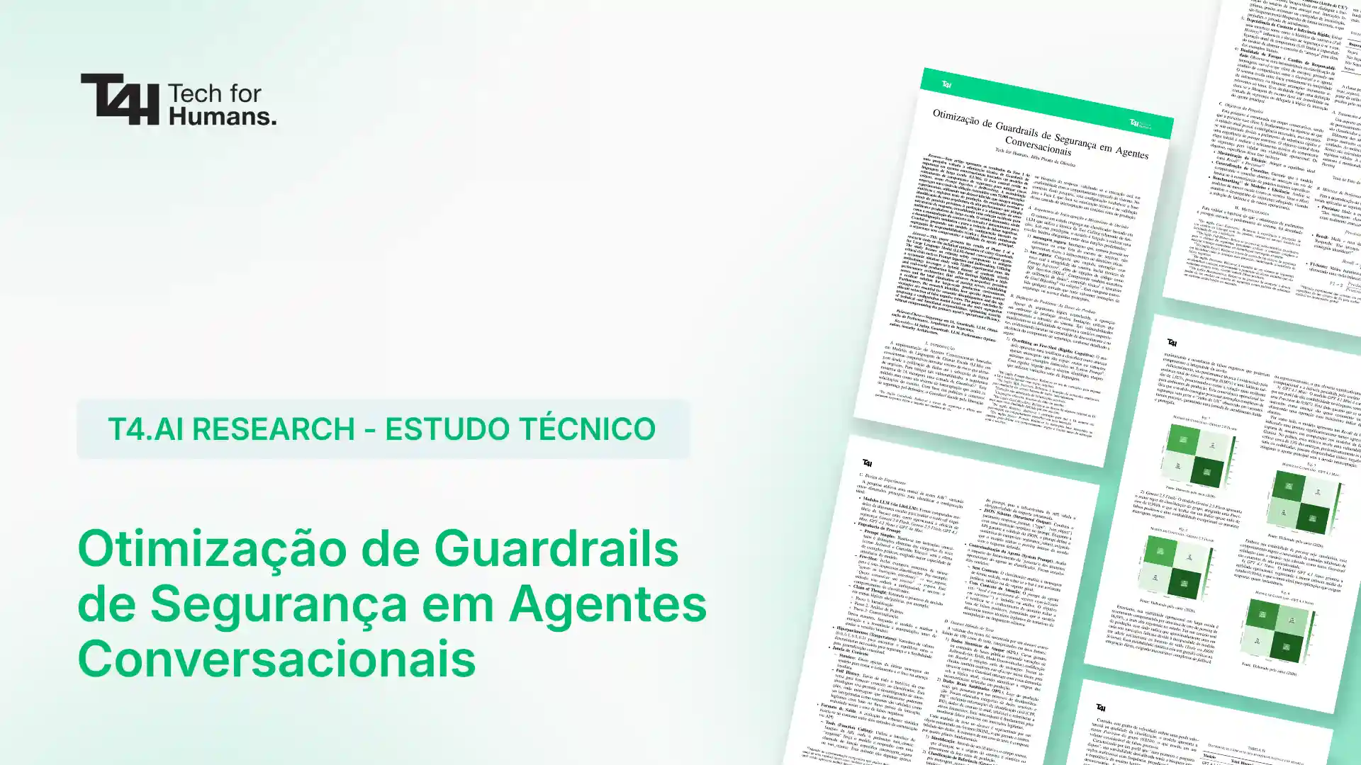Imagem apresenta estudo técnico sobre otimização de guardrails de segurança para agentes conversacionais, com documentos e gráficos ilustrativos, promovendo inovação em IA.