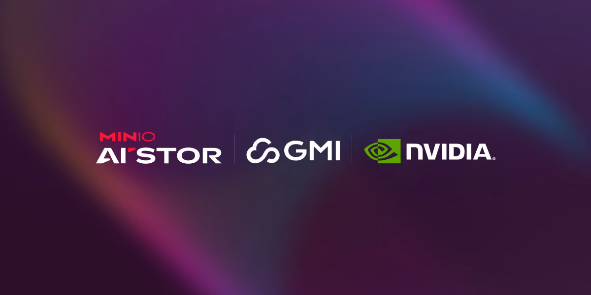 Logos of MinIO AIStor, GMI, and NVIDIA on a dark gradient background.