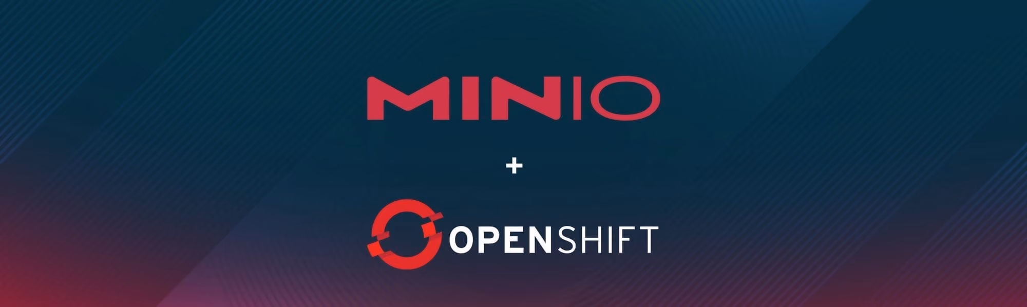 Minio and OpenShift logos side by side with a plus sign on a dark gradient background.