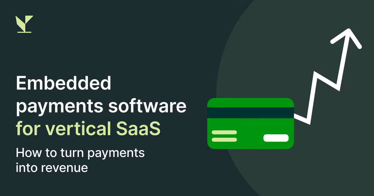 embedded payments software for vertical SaaS
