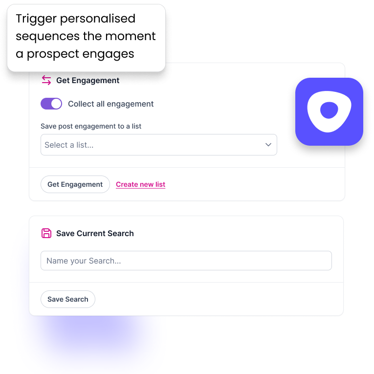 Engagement workflow interface showing options to collect all engagement and save to a list. Contains dropdown to select a list, "Get Engagement" and "Create new list" buttons, plus a section to save current search with name input field.
