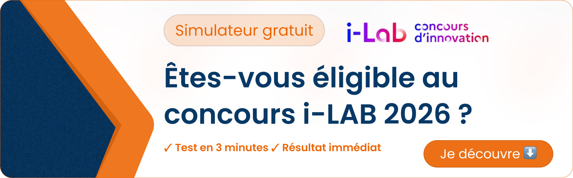 Testez votre éligibilité au concours i-LAB 2026