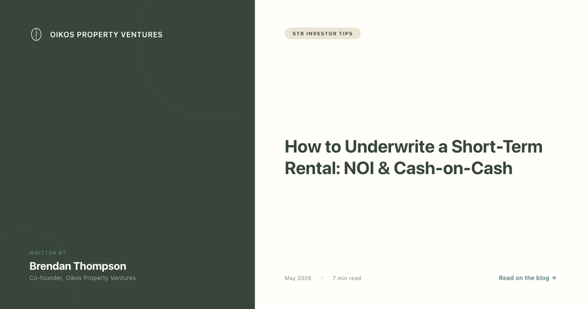 How to Underwrite a Short-Term Rental: NOI & Cash-on-Cash