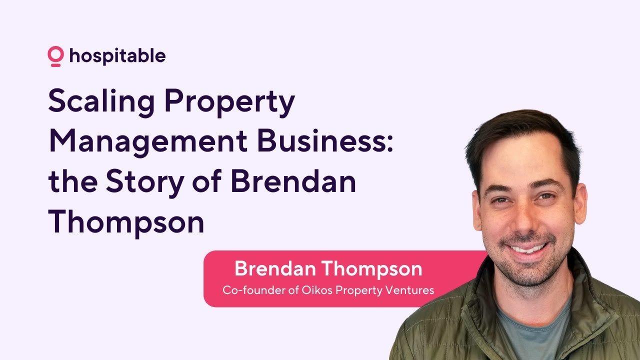 Hospitable podcast graphic featuring Brendan Thompson, co-founder of Oikos Property Ventures, for 'Scaling Property Management Business'