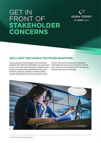 Get in front of stakeholder concerns