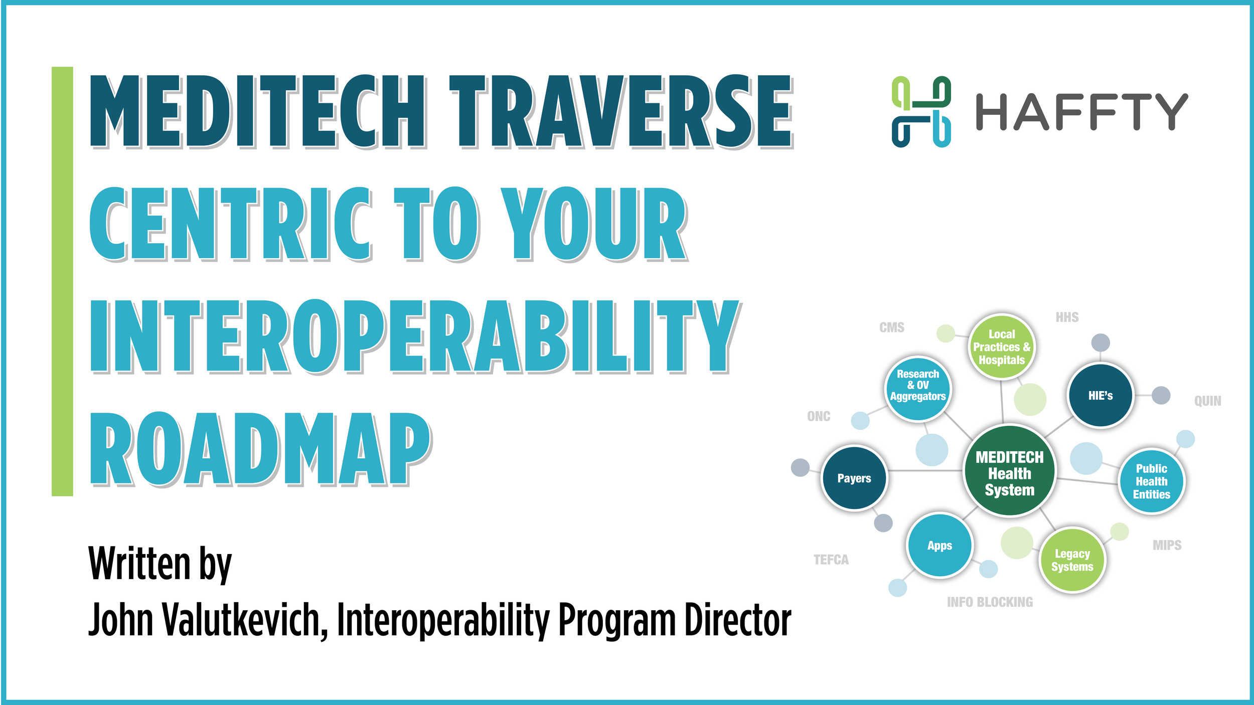 MEDITECH Traverse – Centric to your Interoperability Roadmap 
