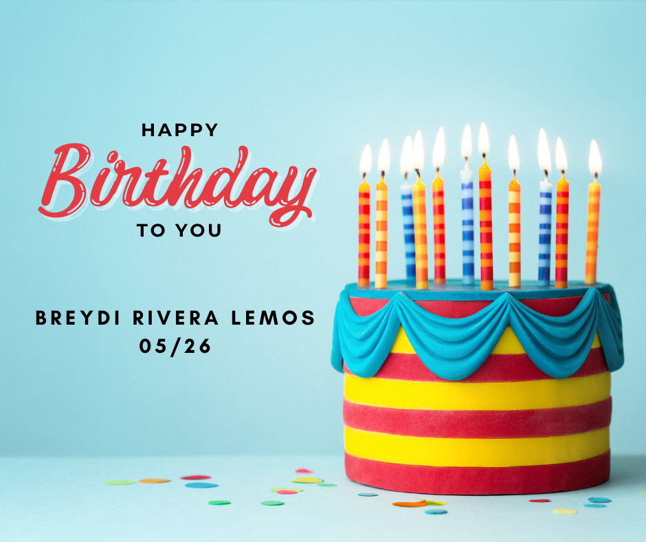 Colorful birthday cake with lit striped candles and text wishing Breydi Rivera Lemos a happy birthday on May 26.