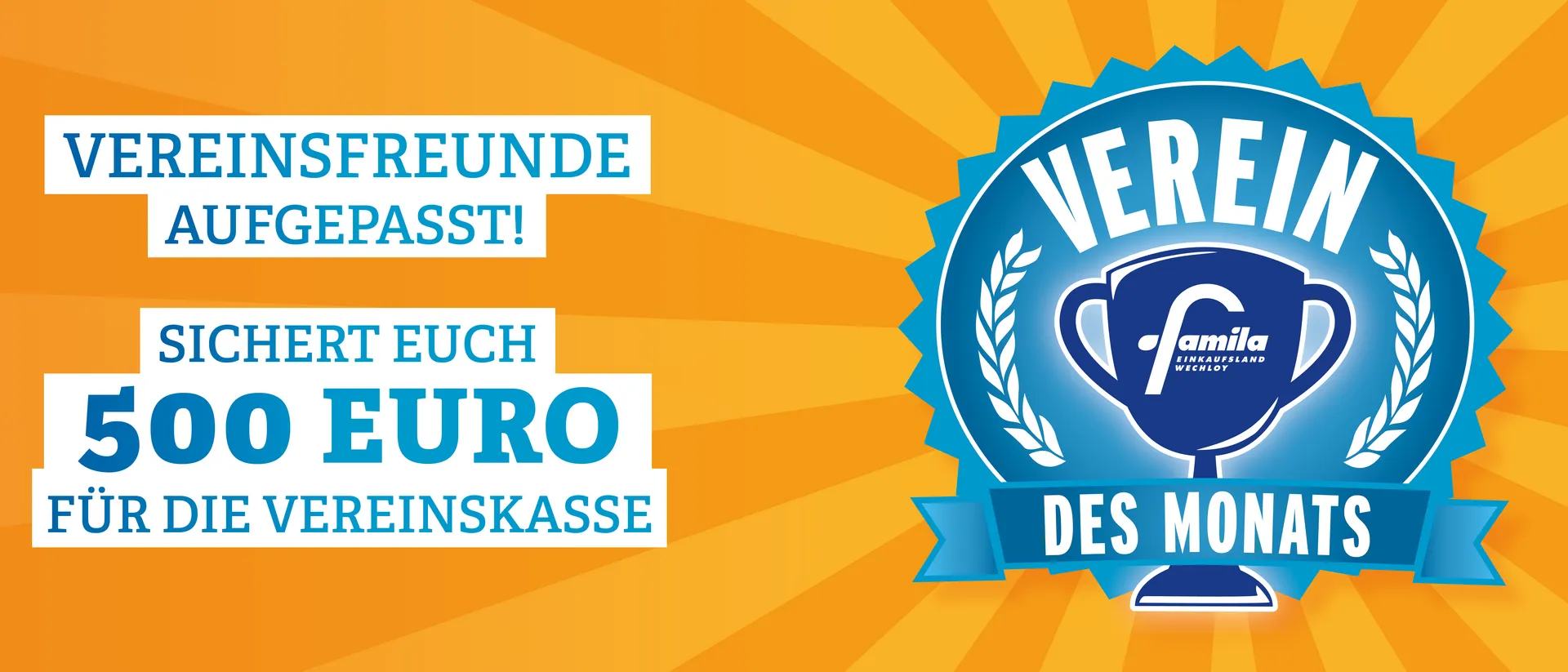 Jetzt bewerben: Verein des Monats im Einkaufsland und 500 Euro gewinnen.