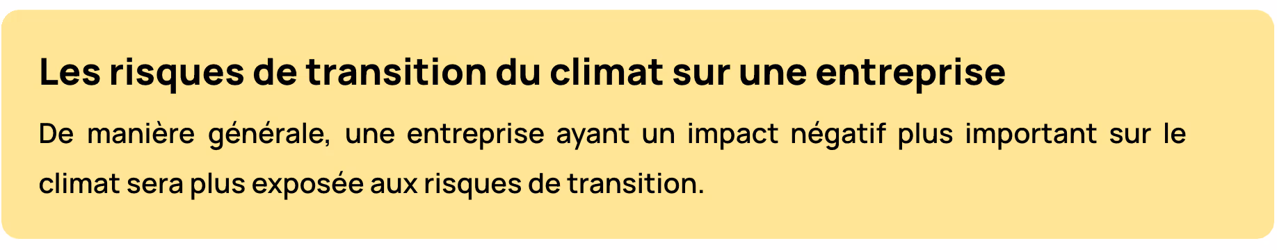 Texte décrivant les risques de transition du climat sur une entreprise